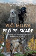 E-kniha: Vlčí mluva pro pejskaře (Elli H. Radinger a Günter Bloch), 2019 E-kniha: Vlčí mluva pro pejskaře (Elli H. Radinger a Günter Bloch), 2019