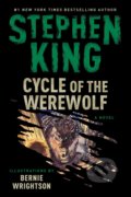 Kniha: Cycle of the Werewolf (Stephen King). Gallery, 2019 Kniha: Cycle of the Werewolf (Stephen King). Gallery, 2019