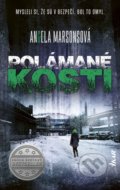 Kniha: Polámané kosti (Angela Marsons), 2020 Kniha: Polámané kosti (Angela Marsons), 2020
