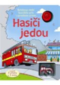 Kniha: Hasiči jedou (Svojtka&Co.). Svojtka&Co., 2014 Kniha: Hasiči jedou (Svojtka&Co.). Svojtka&Co., 2014