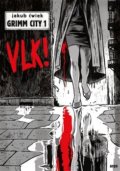Kniha: Grimm City: Vlk! (Jakub Ćwiek). Argo, 2020 Kniha: Grimm City: Vlk! (Jakub Ćwiek). Argo, 2020