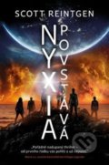 Kniha: Nyxia povstává (Scott Reintgen). King Cool, 2020 Kniha: Nyxia povstává (Scott Reintgen). King Cool, 2020