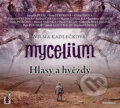 Audiokniha: Mycelium V: Hlasy a hvězdy (Vilma Kadlečková). OneHotBook, 2019 Audiokniha: Mycelium V: Hlasy a hvězdy (Vilma Kadlečková). OneHotBook, 2019