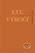 Kniha: XXV. výročí (Jakub Vaníček a Roman Rops-Tůma). RUBATO, 2014 Kniha: XXV. výročí (Jakub Vaníček a Roman Rops-Tůma). RUBATO, 2014