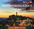 Kniha: Moravskoslezský kraj - malá / vícejazyčná (Libor Sváček). MCU, 2018 Kniha: Moravskoslezský kraj - malá / vícejazyčná (Libor Sváček). MCU, 2018