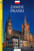 Kniha: Pražský hrad - průvodce/polsky (Viktor Kubík). MCU, 2015 Kniha: Pražský hrad - průvodce/polsky (Viktor Kubík). MCU, 2015