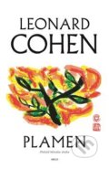 Kniha: Plamen (Leonard Cohen). Argo, 2021 Kniha: Plamen (Leonard Cohen). Argo, 2021