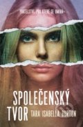 Kniha: Společenský tvor (Tara Burton). Vendeta, 2020 Kniha: Společenský tvor (Tara Burton). Vendeta, 2020
