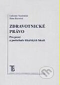 Kniha: Zdravotnické právo (Libor Vondráček a Hana Kurzová). Karolinum, 2003 Kniha: Zdravotnické právo (Libor Vondráček a Hana Kurzová). Karolinum, 2003