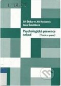 Kniha: Psychologická prevence nehod (Jana Šmolíková, Jiří Hoskovec a Jiří Štikar). Karolinum, 2006 Kniha: Psychologická prevence nehod (Jana Šmolíková, Jiří Hoskovec a Jiří Štikar). Karolinum, 2006