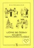 Kniha: Učíme se česky (Eva Roubalová). Karolinum, 2007 Kniha: Učíme se česky (Eva Roubalová). Karolinum, 2007