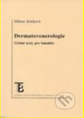 Kniha: Dermatovenerologie (Milena Jirásková). Karolinum, 2003 Kniha: Dermatovenerologie (Milena Jirásková). Karolinum, 2003