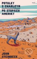 Kniha: Potulky s Charleym (John Steinbeck). Absynt, 2020 Kniha: Potulky s Charleym (John Steinbeck). Absynt, 2020