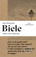 Kniha: Biele (Ilona Wiśniewska), 2021 Kniha: Biele (Ilona Wiśniewska), 2021