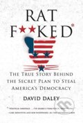 Kniha: Ratf**ked (David Daley). Liveright, 2016 Kniha: Ratf**ked (David Daley). Liveright, 2016
