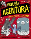 Kniha: Holubia agentúra bojuje proti zločinu (Andrew McDonald a Ben Wood), 2020 Kniha: Holubia agentúra bojuje proti zločinu (Andrew McDonald a Ben Wood), 2020