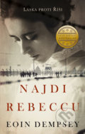 Kniha: Najdi Rebeccu (Eoin Dempsey). Ikar CZ, 2020 Kniha: Najdi Rebeccu (Eoin Dempsey). Ikar CZ, 2020