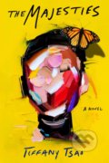 Kniha: The Majesties (Tiffany Tsao). Atria Books, 2020 Kniha: The Majesties (Tiffany Tsao). Atria Books, 2020