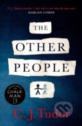 Kniha: The Other People (C.J. Tudor). Michael Joseph, 2020 Kniha: The Other People (C.J. Tudor). Michael Joseph, 2020