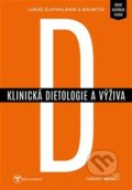 Klinická dietologie a výživa - Lukáš Zlatohlávek, Current media, 2020