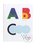 Kniha: TouchThinkLearn: ABC (Xavier Deneux). Chronicle Books, 2016 Kniha: TouchThinkLearn: ABC (Xavier Deneux). Chronicle Books, 2016