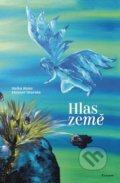 Kniha: Hlas Zeme (Halka Hana). Klika, 2020 Kniha: Hlas Zeme (Halka Hana). Klika, 2020