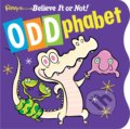 Kniha: Ripley's ODDphabet (Robert Leroy Ripley). Cornerstone, 2017 Kniha: Ripley's ODDphabet (Robert Leroy Ripley). Cornerstone, 2017