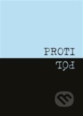 Kniha: Protipól (No Limits). No Limits, 2020 Kniha: Protipól (No Limits). No Limits, 2020