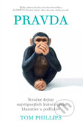 Kniha: Pravda (Tom Phillips). Eastone Books, 2020 Kniha: Pravda (Tom Phillips). Eastone Books, 2020