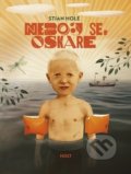 Kniha: Neboj se, Oskare (Stian Hole). Host, 2020 Kniha: Neboj se, Oskare (Stian Hole). Host, 2020