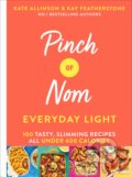 Kniha: Pinch of Nom Everyday Light (Kate Allinson a Kay Featherstone). Pan Macmillan, 2019 Kniha: Pinch of Nom Everyday Light (Kate Allinson a Kay Featherstone). Pan Macmillan, 2019