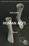Human Acts - Han Kang, Granta Books, 2016