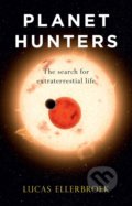 Kniha: Planet Hunters (Lucas Ellerbroek). Reaktion Books, 2017 Kniha: Planet Hunters (Lucas Ellerbroek). Reaktion Books, 2017