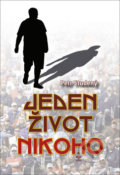 Kniha: Jeden život nikoho (Petr Studený). Petrklíč, 2020 Kniha: Jeden život nikoho (Petr Studený). Petrklíč, 2020