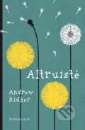 Kniha: Altruisté (Andrew Ridker). Kniha Zlín, 2020 Kniha: Altruisté (Andrew Ridker). Kniha Zlín, 2020
