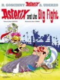 Kniha: Asterix and the Big Fight (René Goscinny). Orion, 2004 Kniha: Asterix and the Big Fight (René Goscinny). Orion, 2004