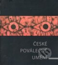 Kniha: České poválečné umění (Marie Klimešová). Galerie UBK, 2007 Kniha: České poválečné umění (Marie Klimešová). Galerie UBK, 2007