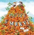 Kniha: Potíže s mrkví (Kate Hudson). Fortuna Libri ČR, 2020 Kniha: Potíže s mrkví (Kate Hudson). Fortuna Libri ČR, 2020