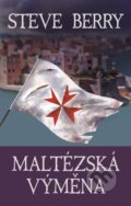 Maltézská výměna - Steve Berry, Domino, 2020