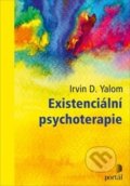 Kniha: Existenciální psychoterapie (Irvin D. Yalom). Portál, 2020 Kniha: Existenciální psychoterapie (Irvin D. Yalom). Portál, 2020