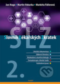 Kniha: Slovník lékařských zkratek (Jan Hugo, Markéta Fidlerová a Martin Vokurka). Maxdorf, 2019 Kniha: Slovník lékařských zkratek (Jan Hugo, Markéta Fidlerová a Martin Vokurka). Maxdorf, 2019