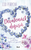 Kniha: Devatenáct dopisů (Jodi Perry). Ikar CZ, 2020 Kniha: Devatenáct dopisů (Jodi Perry). Ikar CZ, 2020