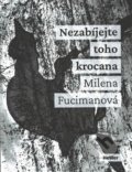Kniha: Nezabíjejte toho krocana (Milena Fucimanová). Weles, 2020 Kniha: Nezabíjejte toho krocana (Milena Fucimanová). Weles, 2020