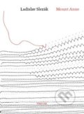 Kniha: Mount Anne (Ladislav Slezák). Trigon, 2020 Kniha: Mount Anne (Ladislav Slezák). Trigon, 2020