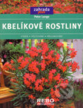 Kniha: Kbelíkové rostliny (Peter Lange). Rebo, 2003 Kniha: Kbelíkové rostliny (Peter Lange). Rebo, 2003