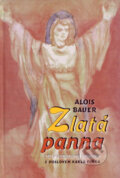 Kniha: Zlatá panna (Alois Bauer). Fabula, 2004 Kniha: Zlatá panna (Alois Bauer). Fabula, 2004