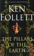 The Pillars of the Earth - Ken Follett, Pan Books, 2007