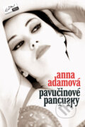 Kniha: Pavučinové pančušky (Anna Adamová). Evitapress, 2009 Kniha: Pavučinové pančušky (Anna Adamová). Evitapress, 2009
