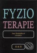 Kniha: Fyzioterapie (Jana Hromádková). H&H, 2002 Kniha: Fyzioterapie (Jana Hromádková). H&H, 2002