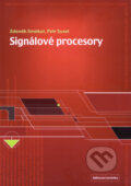 Kniha: Signálové procesory (Petr Sysel a Zdeněk Smékal). Sdělovací technika, 2006 Kniha: Signálové procesory (Petr Sysel a Zdeněk Smékal). Sdělovací technika, 2006